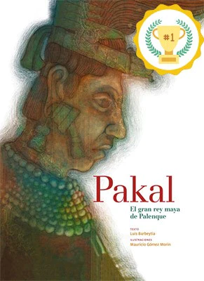 Pakal, el gran rey maya de Palenque